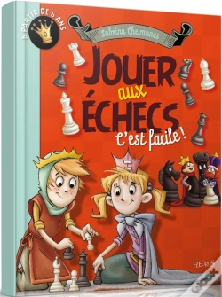 Capa do artigo Jouer Aux Echecs C'Est Facile !