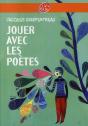 Jouer Avec Les Poetes - Preview