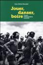 Jouer, Danser, Boire ; Carnets D'Ethnographies Musicales - Preview