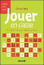 Jouer En Classe ; Cycle 2 Et 3 - Preview