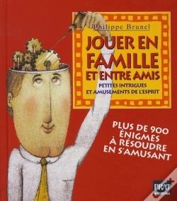 Capa do artigo Jouer En Famille Et Entre Amis ; Petites Intrigues Et Amusements De L'Esprit