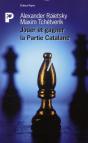 Jouer Et Gagner Avec La Partie Catalane - Preview
