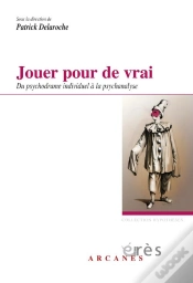 Capa do artigo Jouer Pour De Vrai. Du Psychodrame Indiv