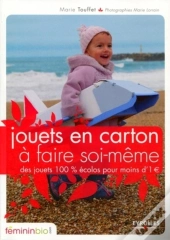 Jouets En Carton À Faire Soi-Même ; Des Jouets 100  Écolos Pour Moins D'1 Euro