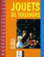 Jouets Rustiques, Per Far Lo Boissonier  2e Edition - Preview