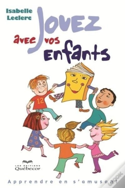 Capa do artigo Jouez Avec Vos Enfants: Apprendre En S'Amusant