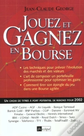 Jouez Et Gagnez En Bourse ; Edition 2002