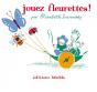 Jouez Fleurettes ! - Preview