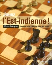 Jouez L'Est-Indienne  Un Repertoire Complet Pour Les Noirs