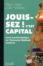 Jouissez ! C'Est Capital ; Essai Psychanalytique Sur L'Économie Libidinale Moderne - Preview
