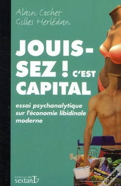Capa do artigo Jouissez ! C'Est Capital ; Essai Psychanalytique Sur L'Économie Libidinale Moderne