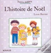 Jouons La Bible ; L'Histoire De Noel