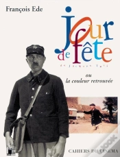 Capa do artigo Jour De Fête ; Ou La Couleur Retrouvée