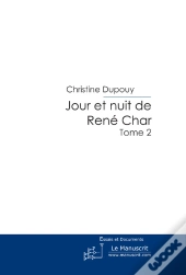 Jour Et Nuit De Rene Char Ii