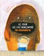 Jour Ou J'Ai Rencontre Le Monstre (Le) - Preview