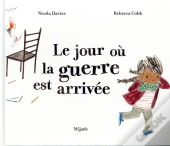 Jour Ou La Guerre Est Arrivee (Le)