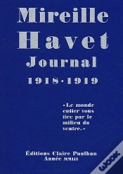 Capa do artigo Journal 1918-1919 ; «Le Monde Entier Vous Tire Par Le Milieu Du Ventre»