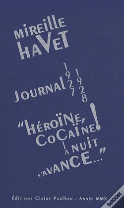 Capa do artigo Journal 1927-1928 "Héroïne, Cocaïne ! La Nuit S'Avance..."