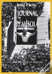 Journal D'Al Sola ; Mémoires D'Un Écrivain
