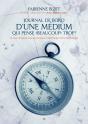 Journal De Bord D’Une Médium Qui Pense (Beaucoup) Trop! - Preview