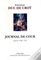 Journal De Cour. Tome 4 (1768-1773)