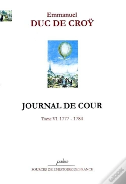 Capa do artigo Journal De Cour. Tome 6 (1777-1784)
