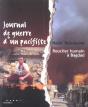 Journal De Guerre D'Un Pacifiste ; Bouclier Humain A Bagdad - Preview