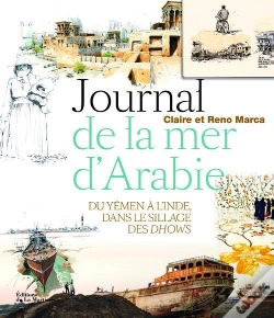 Capa do artigo Journal De La Mer D'Arabie ; Voyage Du Yémen À L'Inde, Dans Le Sillage Des Dhows