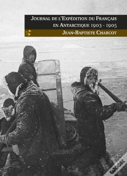 Capa do artigo Journal De L'Expedition Du Francais En Antarctique, 1903-1905