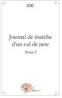 Journal De Marche D'Un Cul De Jatte - Preview