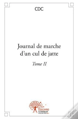 Capa do artigo Journal De Marche D'Un Cul De Jatte - T.Ii