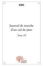 Journal De Marche D'Un Cul-De-Jatte Tome Iii - Preview