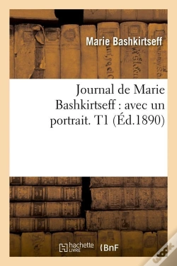 Capa do artigo Journal De Marie Bashkirtseff T.1 Edition 1890