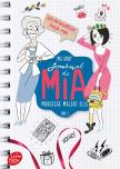 Journal De Mia, Princesse Malgre Elle - Tome 3