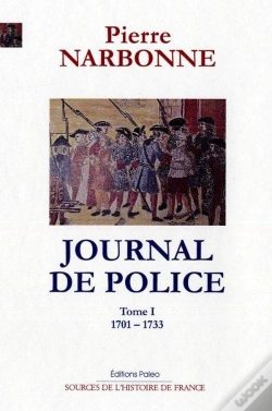 Capa do artigo Journal De Police. T1 (1701-1733)