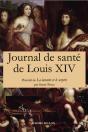 Journal De Santé De Louis Xiv ; Ma Ma,Cette Et Me Sce^Tre - Preview