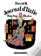 Journal D'Italie Tome 2 : Hong-Kong - Osaka