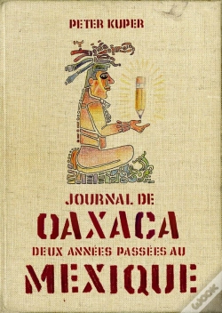 Capa do artigo Journal D'Oaxaca ; Deux Années Passées Au Mexique