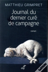 Journal Du Dernier Curé De Campagne