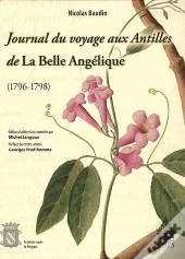 Journal Du Voyage Aux Antilles De La Belle Angélique (1796-1798)