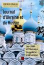 Journal D'Ukraine Et De Russie : Les Crises Et L'Évolution Du Système International - Preview