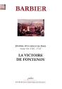 Journal D'Un Avocat De Paris. Tome 7 (1745-1747). La Victoire De Fontenoy. - Preview