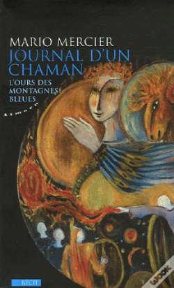 Capa do artigo Journal D'Un Chaman : L'Ours Des Montagnes Bleues