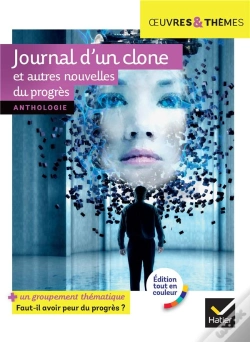 Capa do artigo Journal D'Un Clone Et Autres Nouvelles Du Progrès : Anthologie