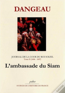 Capa do artigo Journal D'Un Courtisan. T2 (1686-1687) L'Ambassade Du Siam.