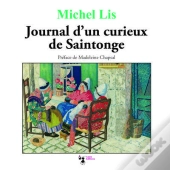 Journal D'Un Curieux De Saintonge