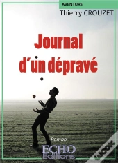 Journal D'Un Deprave