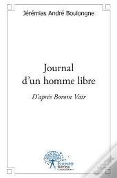Journal D'Un Homme Libre