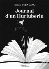 Journal D'Un Hurluberlu