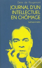 Journal D'Un Intellectuel En Chomage